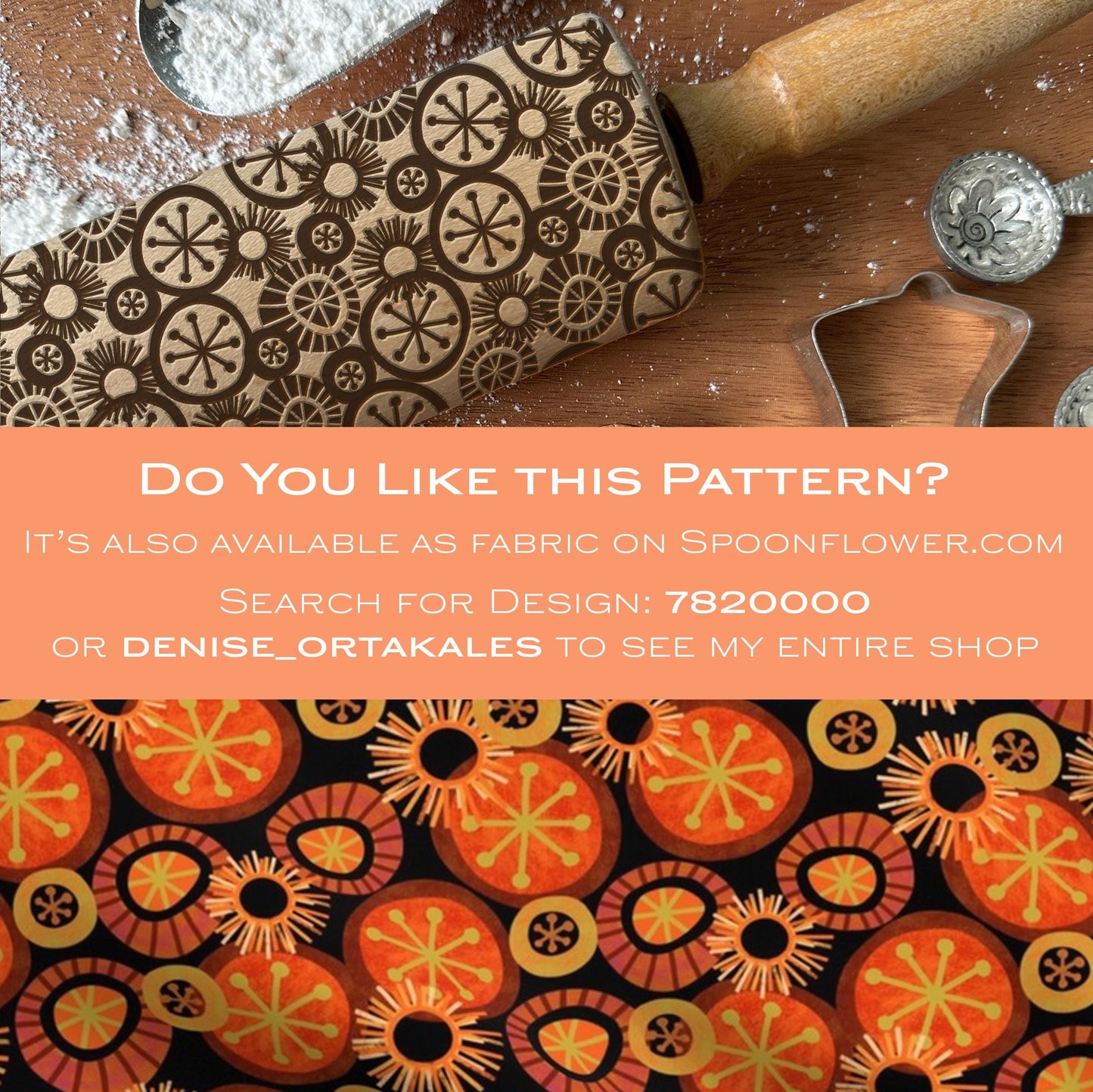 Patterned rolling pin and cookie cutters on a wooden surface with promotional text for Spoonflower.com.