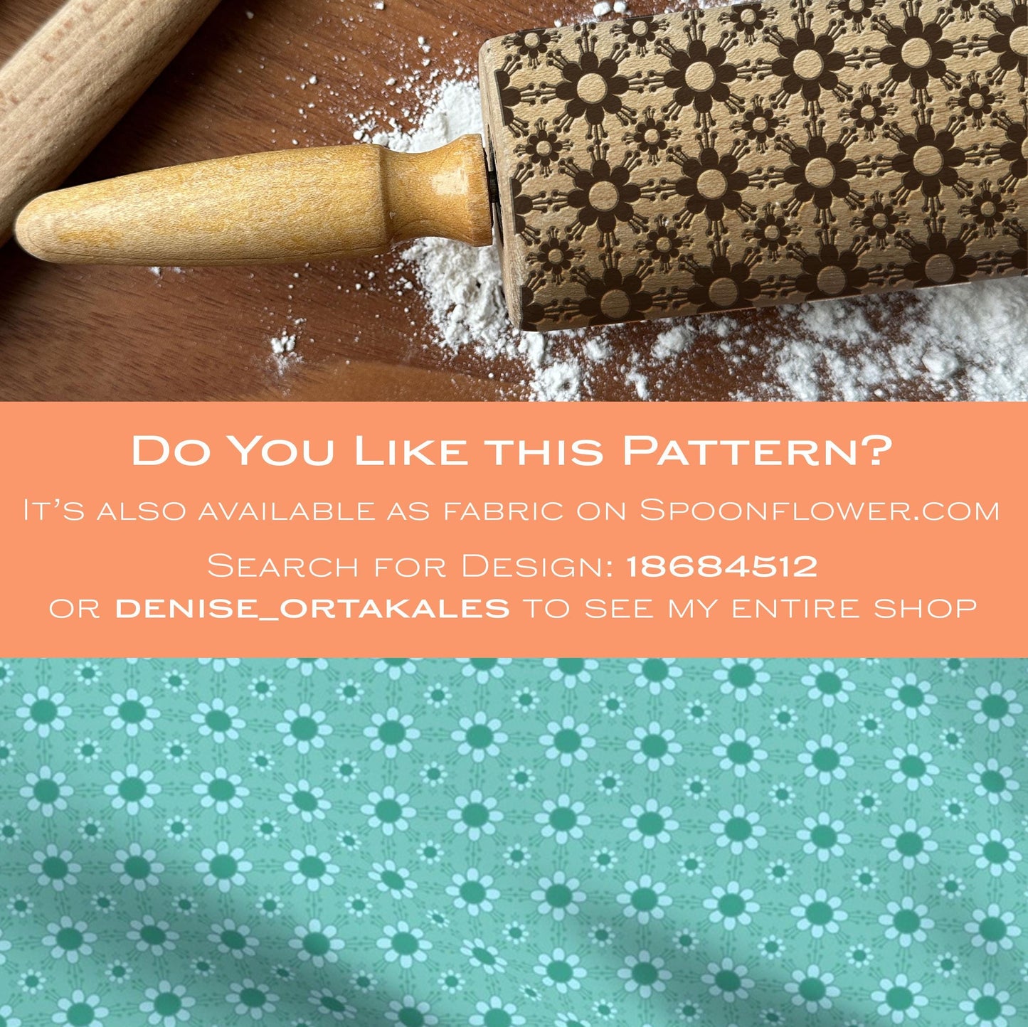 Rolling pin with floral pattern on a wooden surface with flour, and fabric swatch of the same pattern.