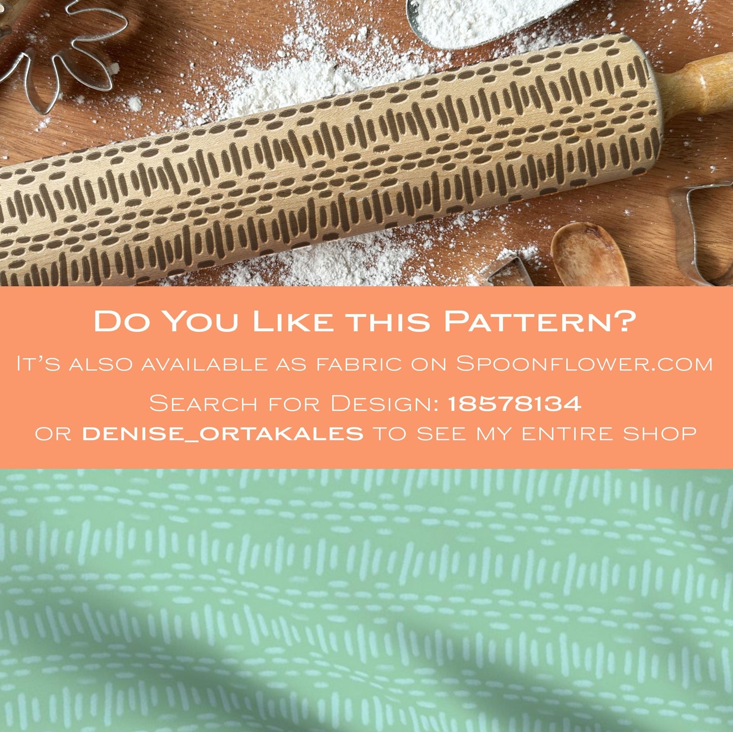 Wooden rolling pin with embossed pattern on a wooden surface with flour, next to Spoonflower fabric swatch.