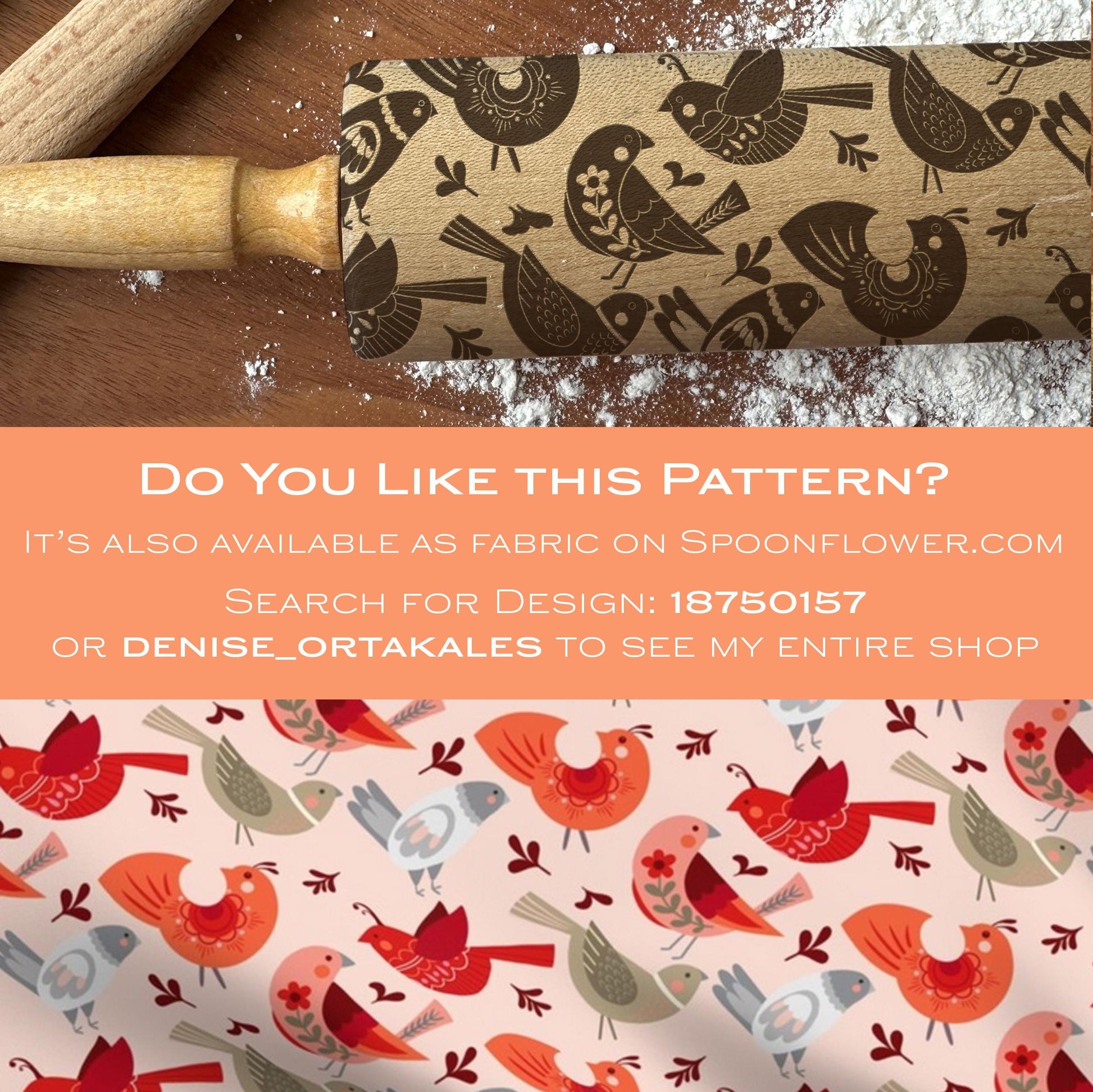Wooden rolling pin with bird pattern on a wooden surface with flour, and a promotional banner for Spoonflower.com.